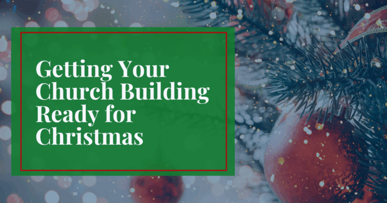 Getting Your Church Building Ready for Christmas